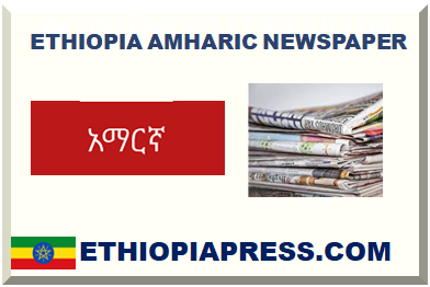 ETHIOPIA AMHARIC NEWSPAPER 2024