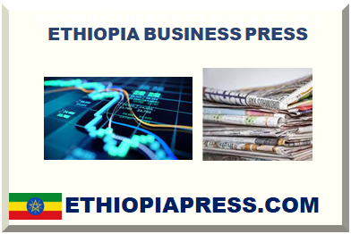 ETHIOPIA BUSINESS PRESS 2024