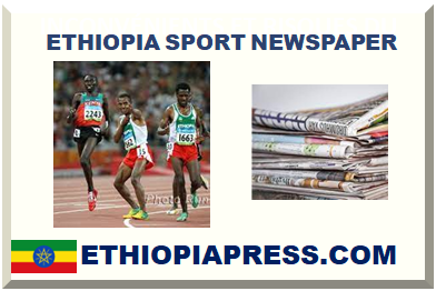 ETHIOPIA SPORT NEWSPAPER 2025